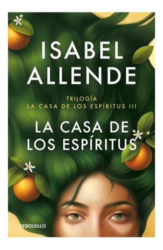 La Casa De Los Espíritus Isabel Allende Debolsillo