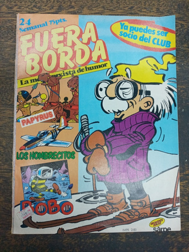 Fuera Borda Nº 24 * 2 Noviembre 1984 * Sarpe *