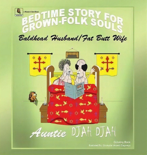 Bald Headed Husband/fat Butt Wife, De Auntie Djah Djah. Editorial Xulon Press, Tapa Dura En Inglés