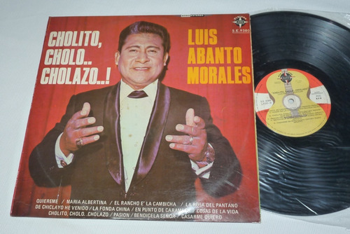 Jch- Luis Abanto Morales Cholito Cholo Cholaza Lp Criollo