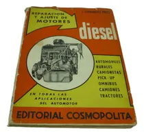 Comprar Manual Reparación Y Ajuste De  Motores Diesel Fernando Pinto