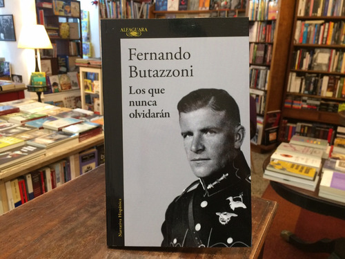 Los Que Nunca Olvidarán - Fernando Butazzoni