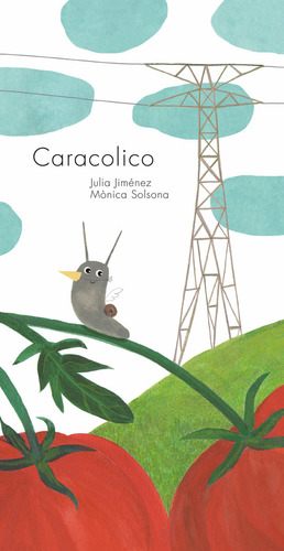 Libro El Caracolico - Jimenez, Julia
