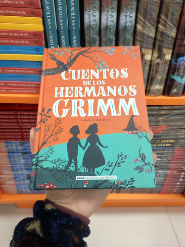 Libro Cuentos De Los Hermanos Grimm - Alma Clasicos Ilus