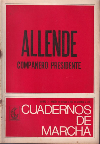 Allende Compañero Presidente 1 Cuadernos De Marcha