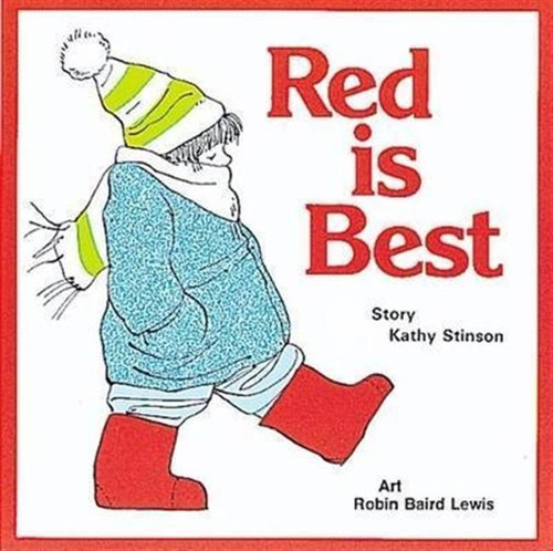 Red Is Best - Kathy Stinson