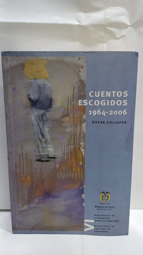 Cuentos Escogidos 1964 - 2006