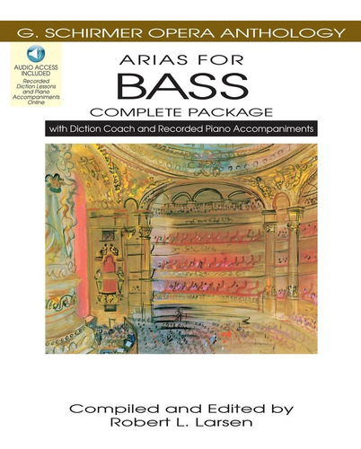 Arias For Bass: G. Schirmer Opera Anthology (complete Packag