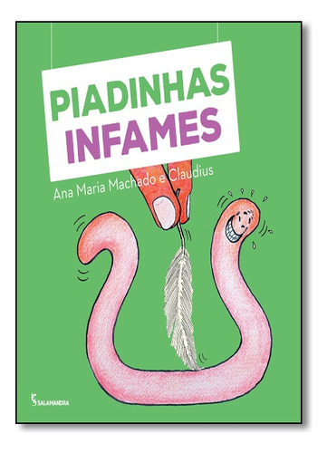 Piadinhas Infames Ed2, De Ana Maria Martins Machado. Editora Salamandra Em Português