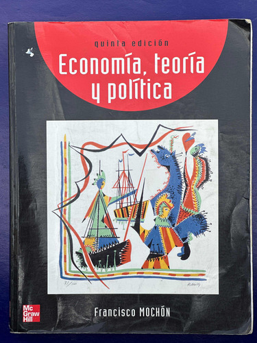 Economía, Teoría Y Política - Francisco Mochón