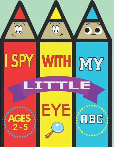 Veo Veo Mi Ojito Abc: Mi Primer Libro Del Alfabeto: Un...