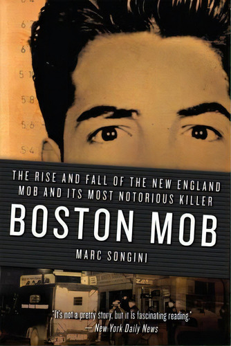 Boston Mob, De Marc Songini. Editorial St Martins Griffin, Tapa Blanda En Inglés