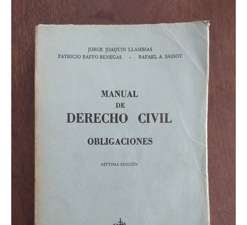 Manual De Derecho Civil Obligaciones Llambias