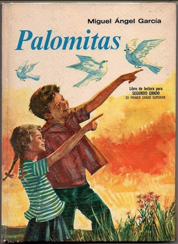 Palomitas Libro De Lectura 2º Grado Ex 1º Superior - García