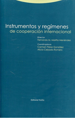 Instrumentos Y Regímenes Cooperación, Menéndez, Ed. Trotta