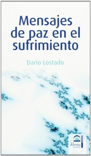 Mensajes De Paz En El Sufrimiento