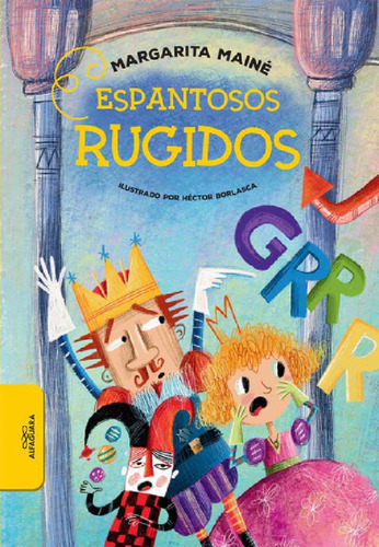 Espantosos Rugidos - Margarita Maine