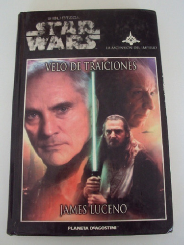 Biblioteca Star Wars Velo De Traiciones - James Lucero