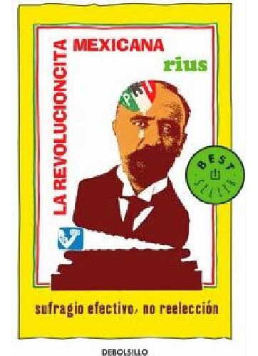 Colección Rius - La Revolucioncita Mexicana