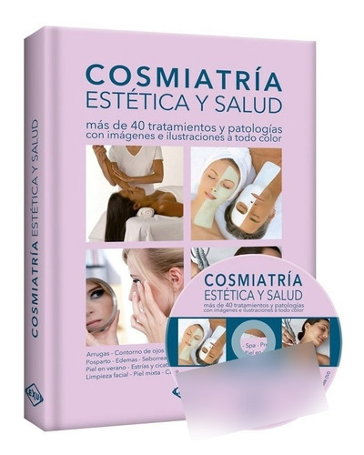 Cosmiatria Estetica Y Salud + Dvd Tratamientos Y Patologias