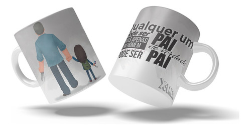 Caneca Pais - Apenas Um Homem De Verdade Pode Ser Pai 005