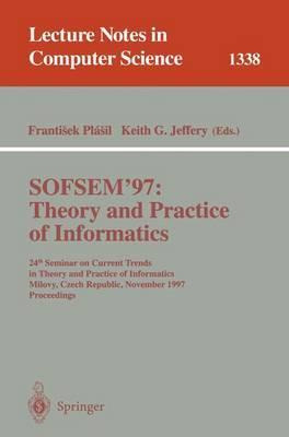 Libro Sofsem '97: Theory And Practice Of Informatics - Fr...