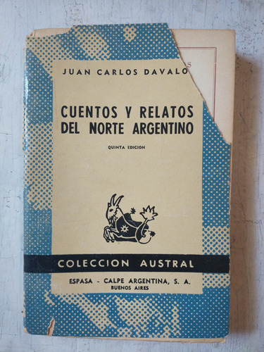 Cuentos Y Relatos Del Norte Argentino Juan Carlos Davalos