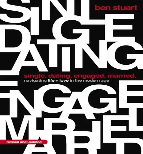 Single, Dating, Engaged, Married, de Stuart, Ben. Editorial Thomas Nelson en inglés, 2025 ...