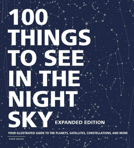 Libro: 100 Things To See In The Sky, Expanded Edition: Your