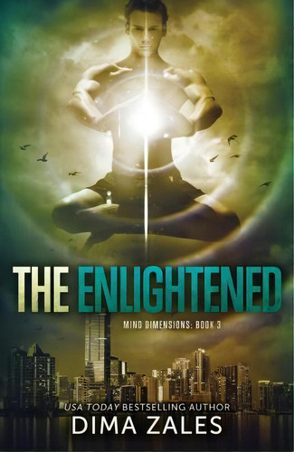 The Enlightened (mind Dimensions Book 3), De Dima Zales. Editorial Mozaika Llc, Tapa Blanda En Inglés