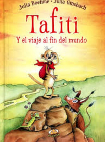 Tafiti Y El Viaje Al Fin Del Mundo - *sin Autor