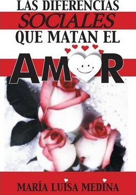 Libro Las Diferencias Sociales Que Matan El Amor - Maria ...