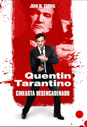 Quentin Tarantino - Corral, Juan M