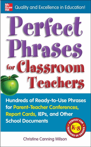 Libro Perfect Phrases For Classroom Teachers: Hundreds Of