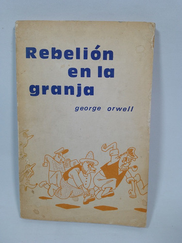 Rebelión En La Granja -george Orwell-