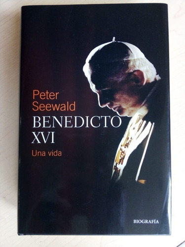 Libro Benedicto Xvi Una Vida