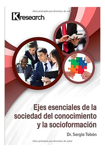 Libro Ejes Esenciales Sociedad Del Conocimiento Y S