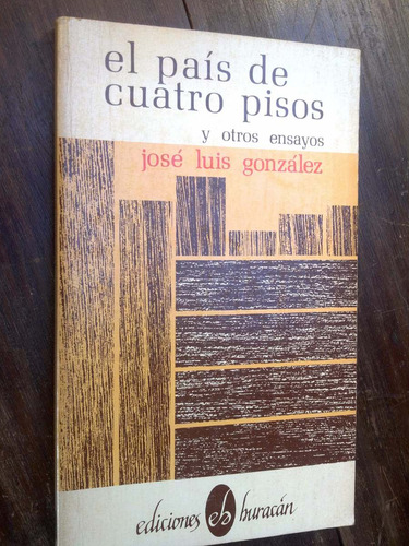 El País De Cuatro Pisos Y Ensayos. Puerto Rico- González