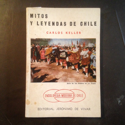 Mitos Y Leyendas De Chile - Carlos Keller