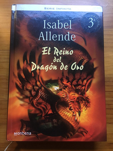 El Reino Del Dragón De Oro (memorias Del Águila Y Del Ja 