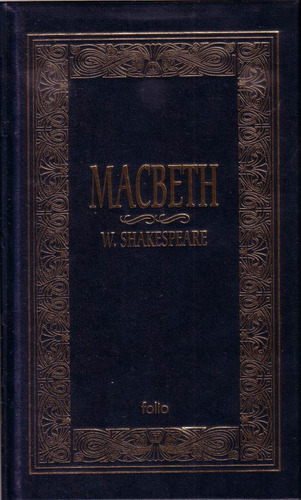 William Shakespeare Macbeth Edicion De Lujo Tapa Dura