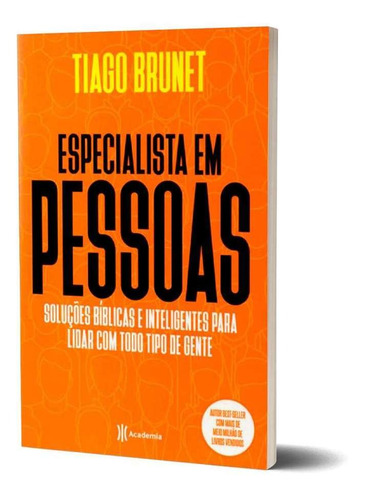 Livro Especialista Em Pessoas Tiago Brunet Soluções Bíblicas