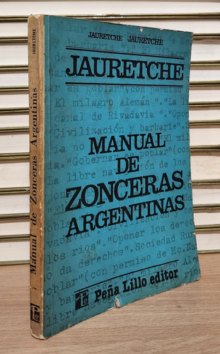 Manual De Zonceras Argentinas - Jauretche
