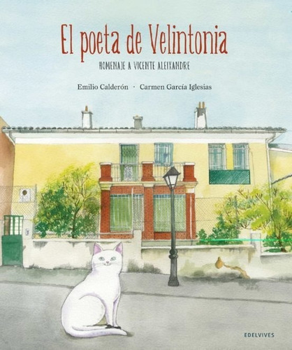 Poeta De Velintonia, El - Calderon, Emilio/ Garcia Iglesias,