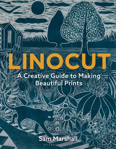 Libro: Linocut: A Creative Guide To Making Beautiful Prints