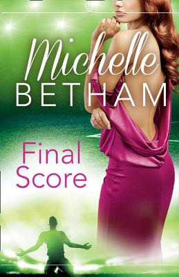 Libro Final Score: The Beautiful Game - Betham, Michelle