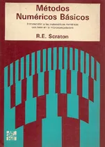Comprar Libro Métodos Numéricos Básicos De R E Scraton