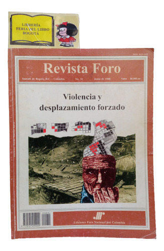 Revista Foro - 34 -violencia Y Desplazamiento Forzado - 1998