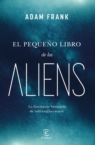 El Pequeño Libro De Los Aliens - - *