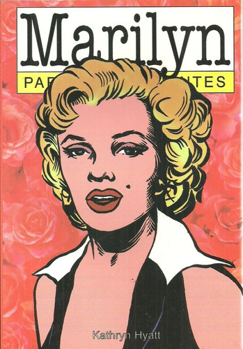 Marilyn Para Principiantes, de Hyatt, Kathryn. Editorial Longseller, edición 1 en español